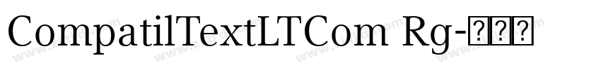 CompatilTextLTCom Rg字体转换